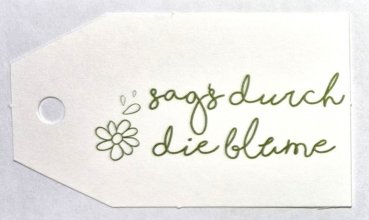 Anhängekarten sags durch die blume